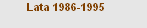 Lata 1986-1995
